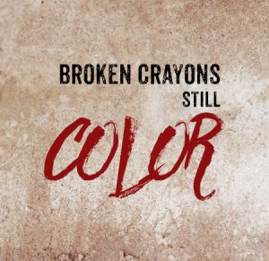 A broken crayon still colors